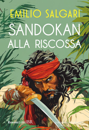 Sandokan alla riscossa. Ediz. integrale