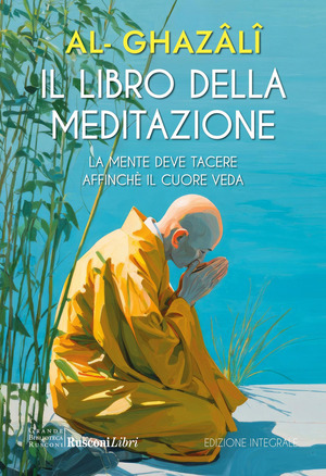 Il libro della meditazione. Ediz. integrale