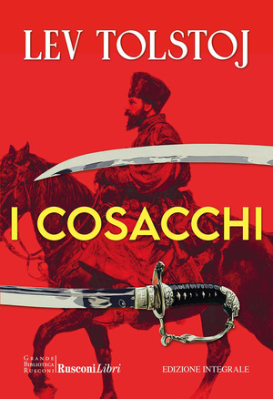 I cosacchi. Ediz. integrale