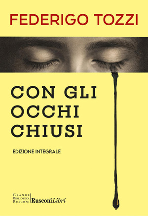 Con gli occhi chiusi. Ediz. integrale