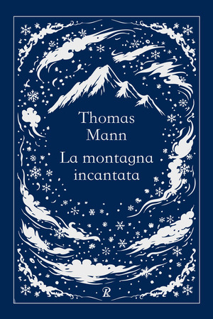 La montagna incantata. Ediz. integrale