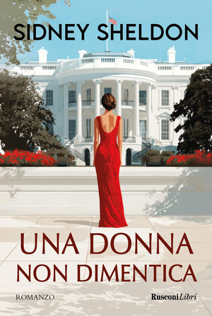 Una donna non dimentica. Nuova ediz.
