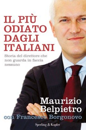 Il più odiato dagli italiani