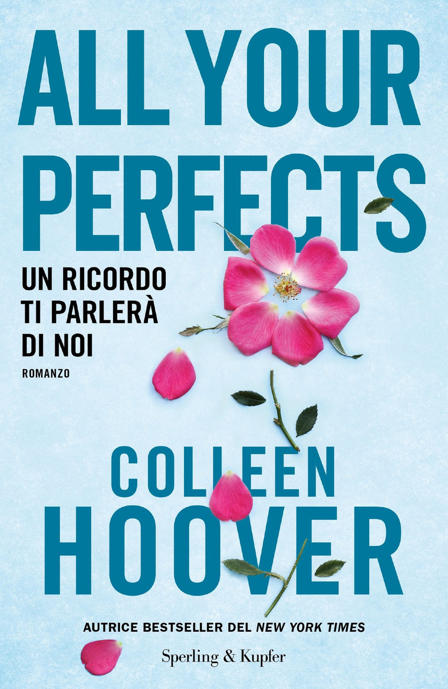 All your perfects. Un ricordo ti parlerà di noi