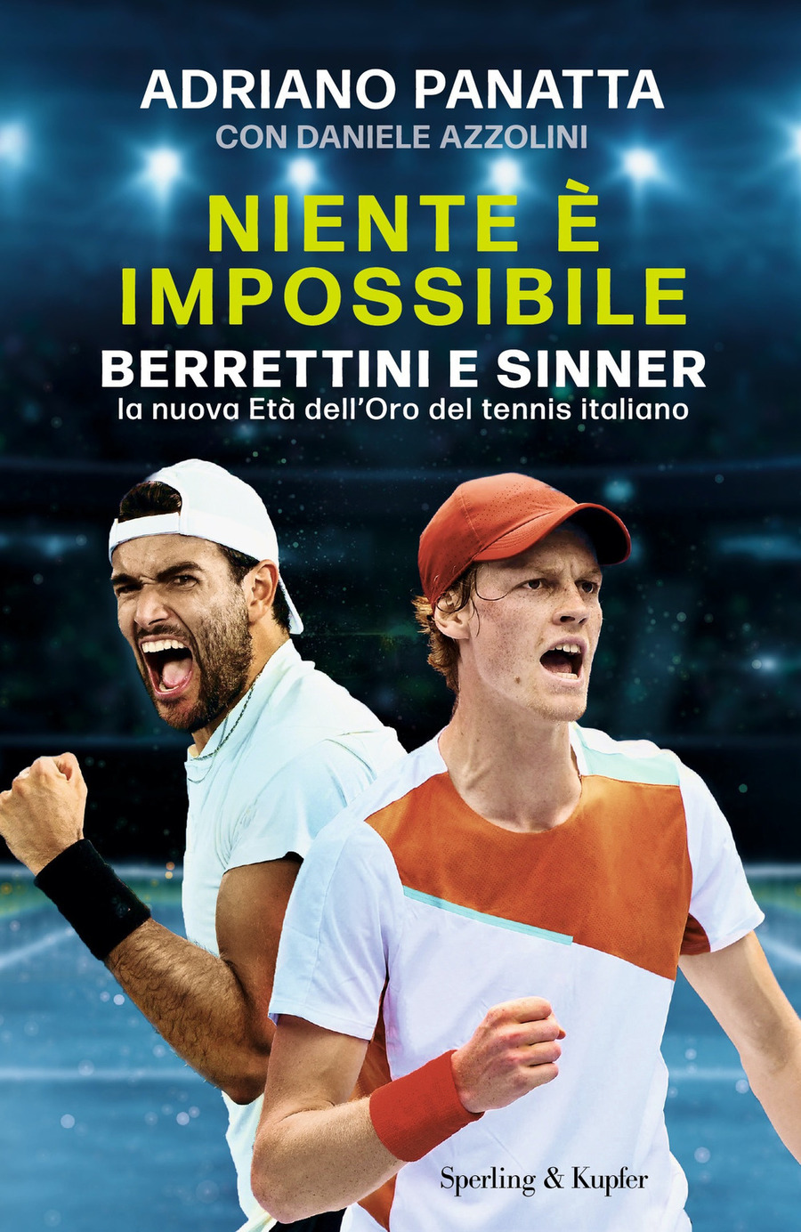 Niente è impossibile. Berrettini e Sinner: la nuova Età dell’Oro del tennis italiano