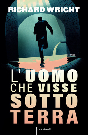 L' uomo che visse sottoterra