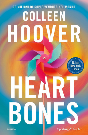 Heart bones. Ediz. italiana Heart bones. Ediz. italiana