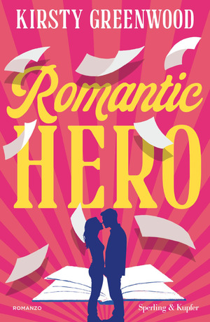 Romantic hero. Ediz. italiana