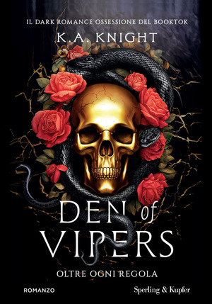 Den of vipers. Oltre ogni regola