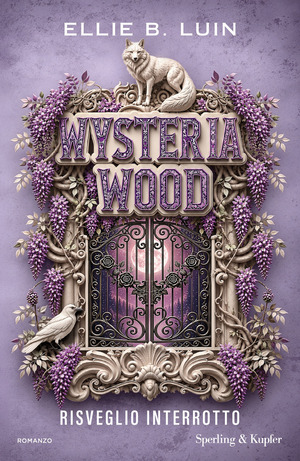 Risveglio interrotto. Wysteria wood