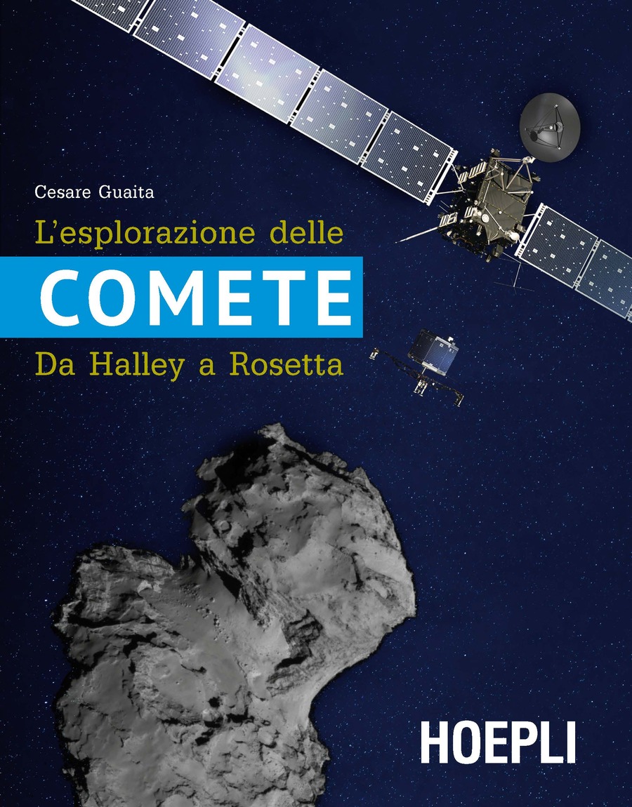 L' esplorazione delle comete. Da Halley a Rosetta