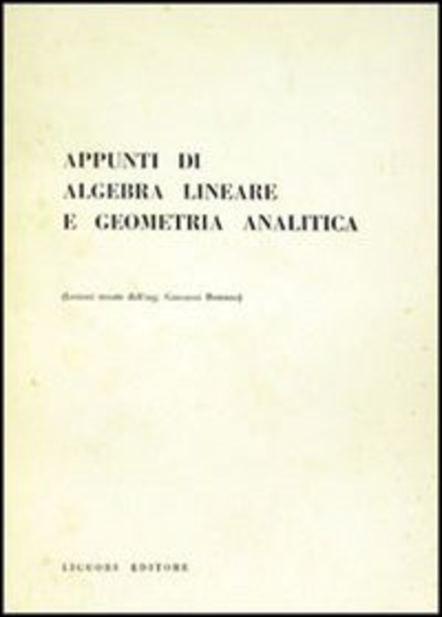 Appunti di algebra lineare e geometria analitica