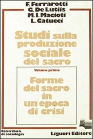 Studi sulla produzione sociale del sacro