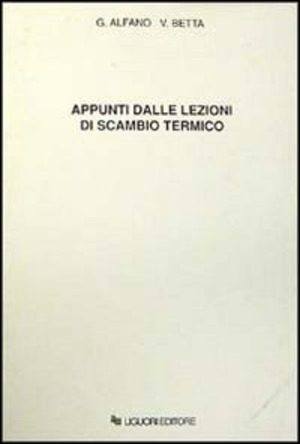 Appunti dalle lezioni di scambio termico