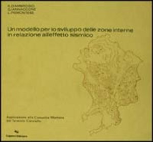 Un modello per lo sviluppo delle zone interne in relazione all'effetto sismico