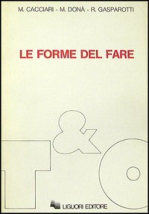 Le forme del fare