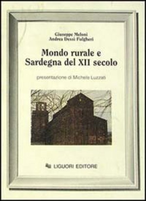 Mondo rurale e Sardegna del XII secolo. Il condaghe di Barisone II di Torres