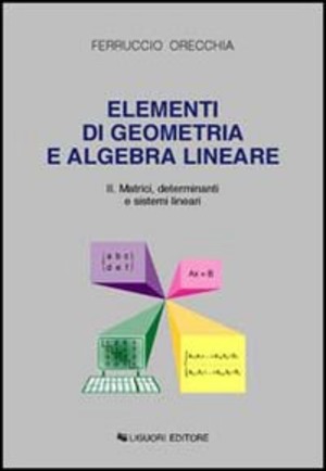 Elementi di geometria e algebra lineare