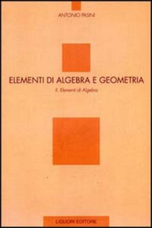 Elementi di algebra e geometria