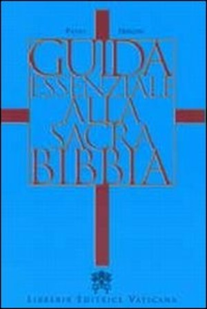 Guida essenziale alla sacra Bibbia