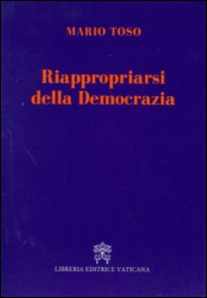 Riappropriarsi della democrazia