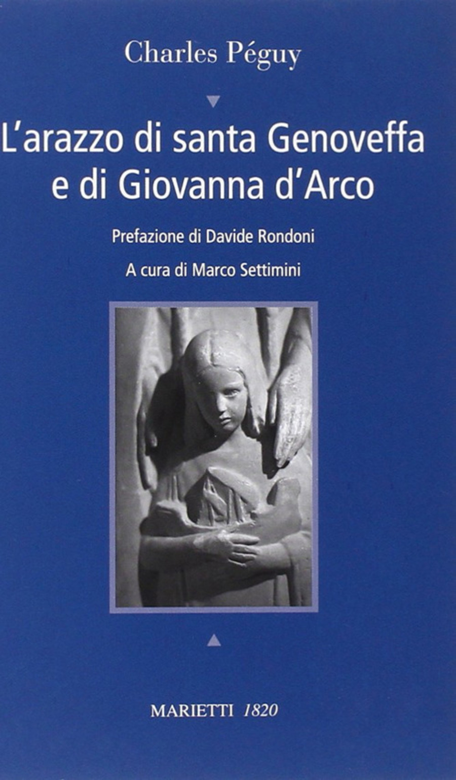 L' arazzo di santa Genoveffa e di Giovanna D'Arco. Testo francese a fronte