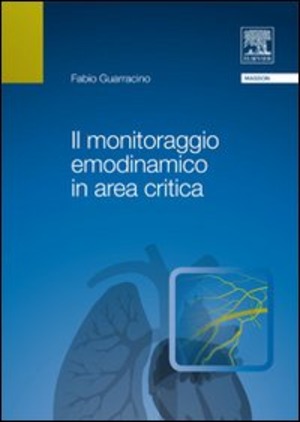 Il monitoraggio emodinamico in area critica