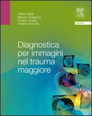 Diagnostica per immagini nel trauma maggiore