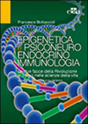 Epigenetica e psiconeuroendocrinoimmunologia