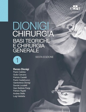 Chirurgia. Basi teoriche e chirurgia generale-Chirurgia specialistica