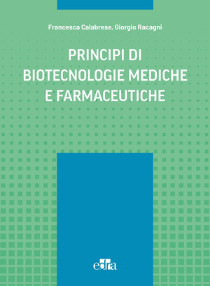 Principi di biotecnologie mediche e farmaceutiche