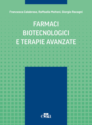 Farmaci biotecnologici e terapie avanzate