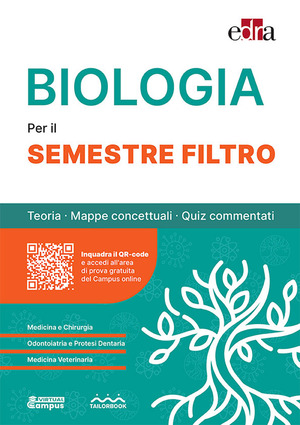 Biologia per il semestre filtro. Teoria, mappe concettuali, quiz commentati