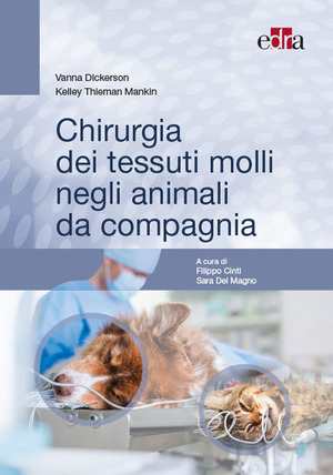 Chirurgia dei tessuti molli negli animali da compagnia