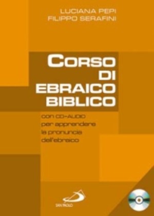 Corso di ebraico biblico. Con CD Audio