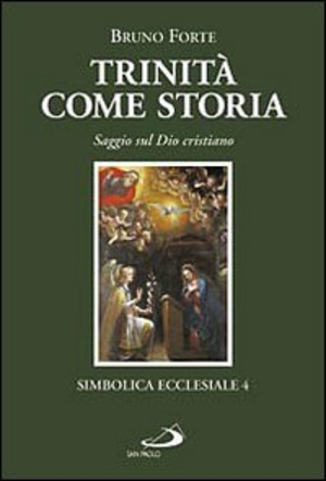 Trinità come storia. Saggio sul Dio cristiano