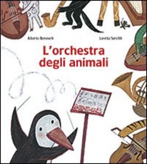 L' orchestra degli animali. Ediz. illustrata