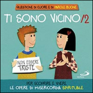 Ti sono vicino. Libro poster