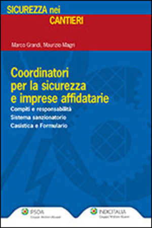 Coordinatori per la sicurezza e imprese affidatarie