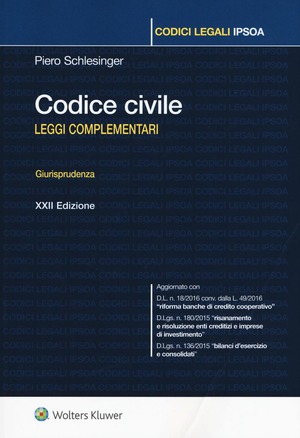 Codice civile. Leggi complementari. Giurisprudenza