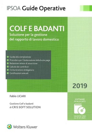 Colf e badanti. Soluzione per la gestione del rapporto di lavoro domestico