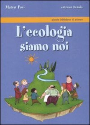 L' ecologia siamo noi