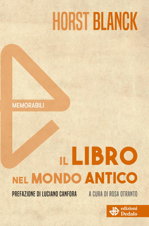 Il libro nel mondo antico. Nuova ediz.