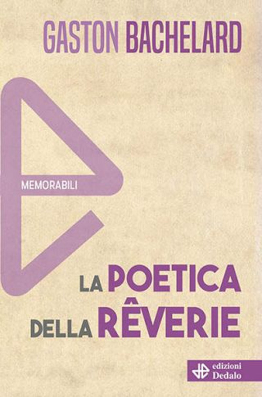 La poetica della rêverie. Nuova ediz.