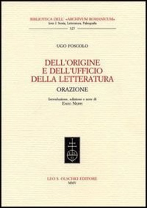 Dell'origine e dell'ufficio della letteratura. Orazione