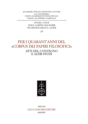 Per i quarant'anni del «Corpus dei papiri filosofici». Atti del convegno e altri studi
