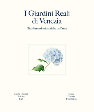 I giardini reali di Venezia. Trasformazioni storiche dell'area