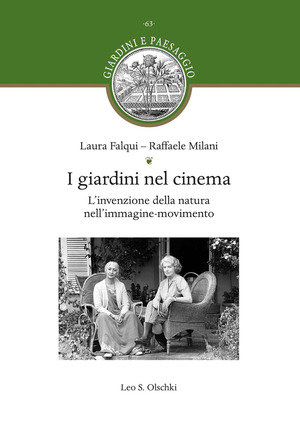 I giardini nel cinema. L'invenzione della natura nell'immagine-movimento