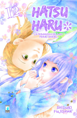 Hatsu Haru. La primavera del mio primo amore