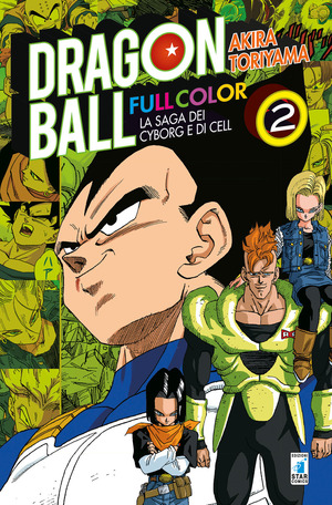 La saga dei cyborg e di Cell. Dragon Ball full color